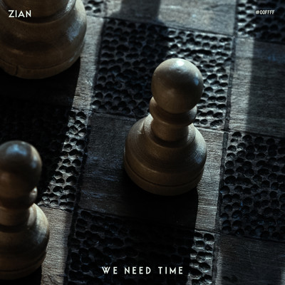 シングル/We Need Time/ZIAN