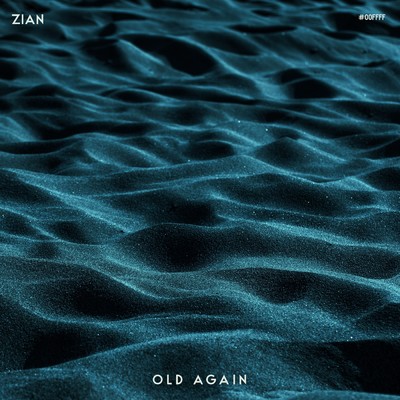 シングル/Old Again/ZIAN