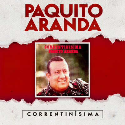 Correntinisima/Paquito Aranda