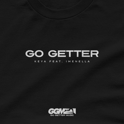 シングル/Go Getter feat.Imenella/Keya