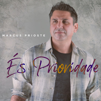 Es Prioridade/Marcus Prioste