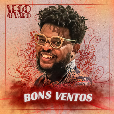 シングル/Bons Ventos/Nego Alvaro／Diogo Nogueira