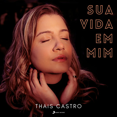 シングル/Sua Vida Em Mim/Thais Castro