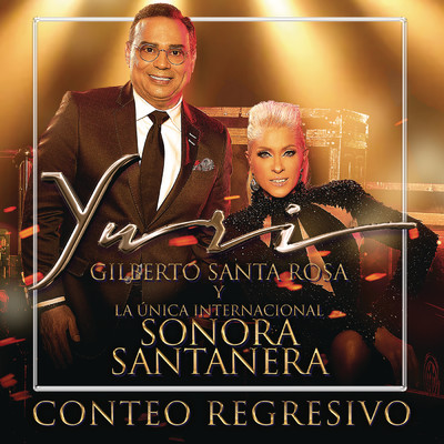 Conteo Regresivo (En Vivo) feat.Gilberto Santa Rosa,La Sonora Santanera/Yuri