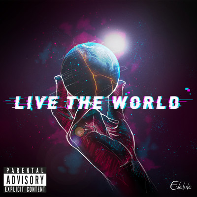 シングル/Live the World (Explicit)/Eveline