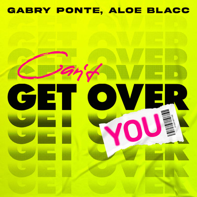 シングル/Can't Get Over You feat.Aloe Blacc/Gabry Ponte