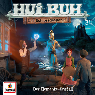 アルバム/Folge 34: Der Elemente-Kristall/HUI BUH neue Welt