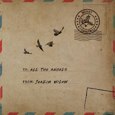 シングル/Here's to All the Angels/Joakim Wilow