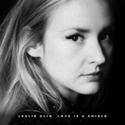 Love Is A Shield/Leslie Clio