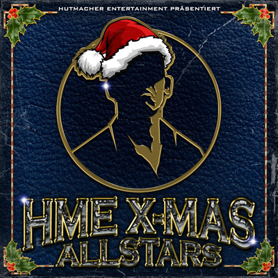 HME X-mas Allstars feat.Klapse Mane/Big Toe／LockeNumma19／Saftboys