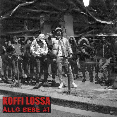 シングル/Allo Bebe #1 (Explicit)/Koffi Lossa