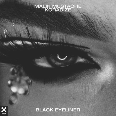Black Eyeliner/Malik Mustache／Koradize