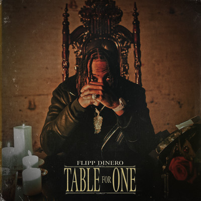 Table For One (Clean)/Flipp Dinero