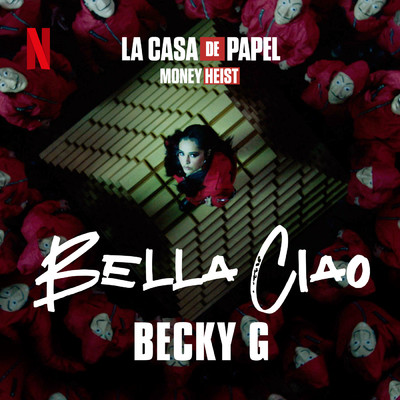 シングル/Bella Ciao/Becky G