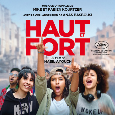 Haut et Fort (Original Motion Picture Soundtrack)/Mike et Fabien Kourtzer