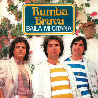 アルバム/Baila Mi Gitana (Remasterizado 2022)/Rumba Brava