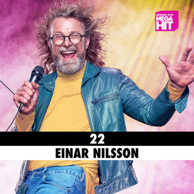 22/Einar Nilsson／Norges Nye Megahit