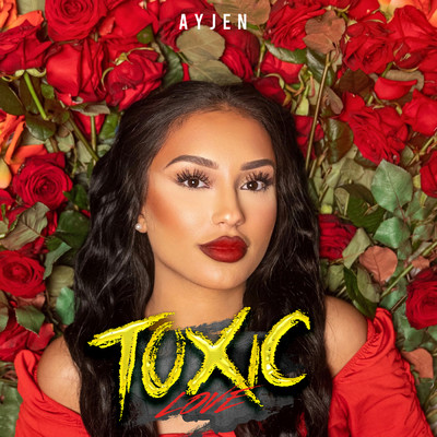 Toxic Love/AYJEN