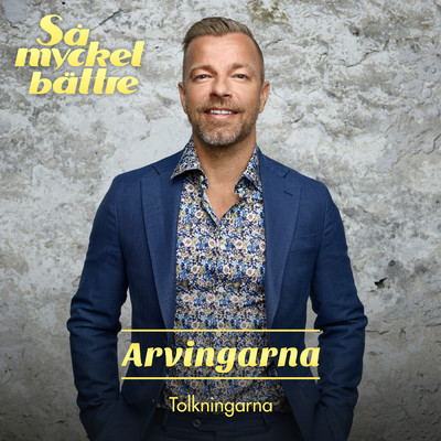 アルバム/Sa mycket battre 2021 - Tolkningarna/Arvingarna