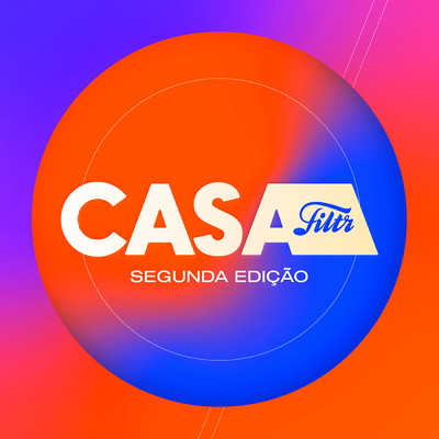 Casa Filtr - Segunda Edicao (Ao Vivo)/Various Artists