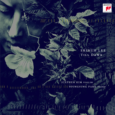 ＜Psalm Sonata＞ for violin and piano : III. Poetico e recitando/Shinuh Lee／Stephen Kim／Youngsung Park
