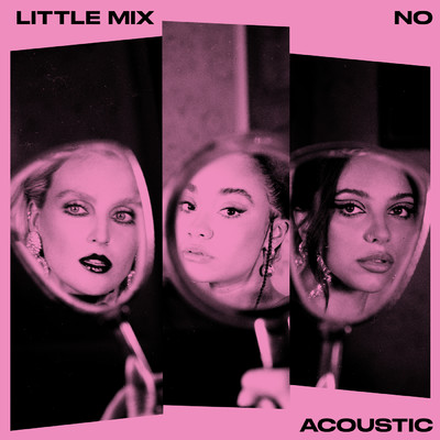 シングル/No (Acoustic Version) (Explicit)/Little Mix
