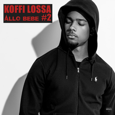 シングル/Allo Bebe #2 (Explicit)/Koffi Lossa