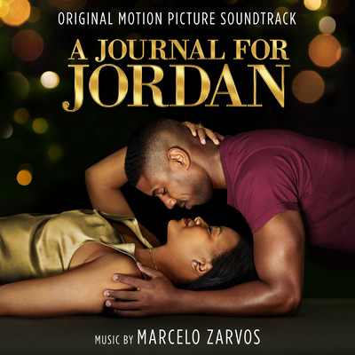 アルバム/A Journal for Jordan (Original Motion Picture Soundtrack)/Marcelo Zarvos