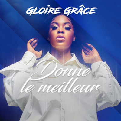 Gloire Grace