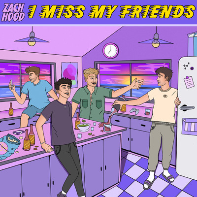 I Miss My Friends/Zach Hood