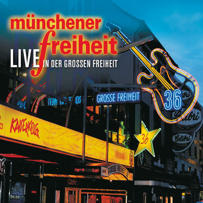 アルバム/Munchener Freiheit live in der Grossen Freiheit/Munchener Freiheit