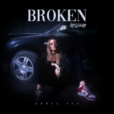 シングル/Broken Apologies/April Ivy