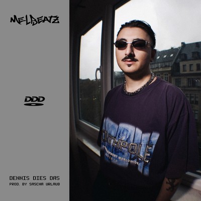 Melbeatz/Dennis Dies Das