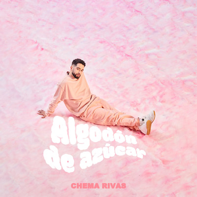 シングル/Algodon de azucar/Chema Rivas