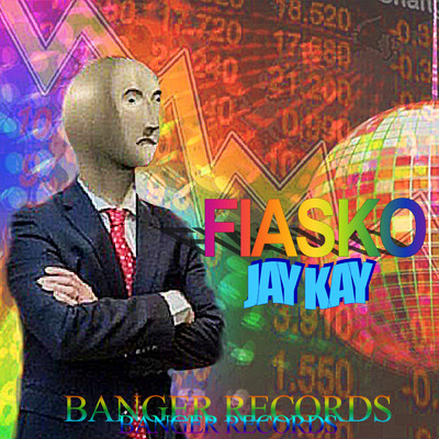 Fiasko (Explicit)/JayKay