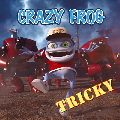 シングル/Tricky/Crazy Frog