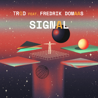 Signal feat.Fredrik Domaas/TRXD