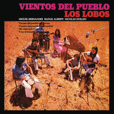 Vientos Del Pueblo (Remasterizado 2022)/LOS LOBOS