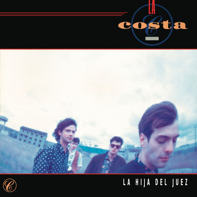 La Hija Del Juez (Remasterizado)/La Costa