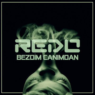 Bezdim Canimdan (Clean)/Redo