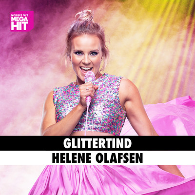 シングル/Glittertind/Helene Olafsen／Norges Nye Megahit