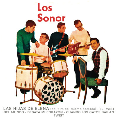 Las Hijas De Elena (Remasterizado)/Los Sonor