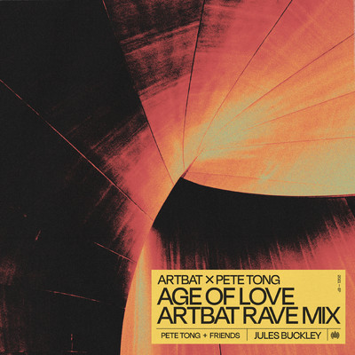 Age of Love (Edit) feat.Jules Buckley/ARTBAT／Pete Tong