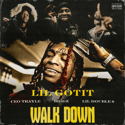 シングル/Walk Down (Explicit) feat.CEO Trayle,Lil Double 0,Biggz/Lil Gotit