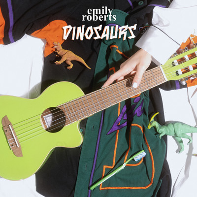 シングル/Dinosaurs (Explicit)/Emily Roberts