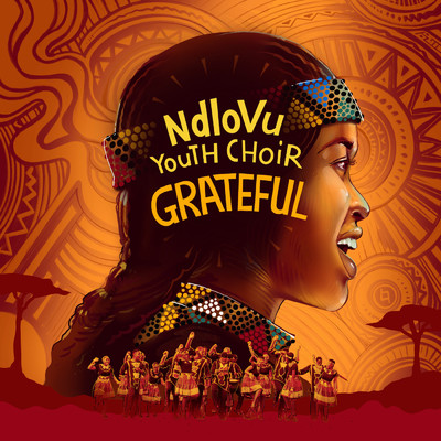 アルバム/Grateful/Ndlovu Youth Choir