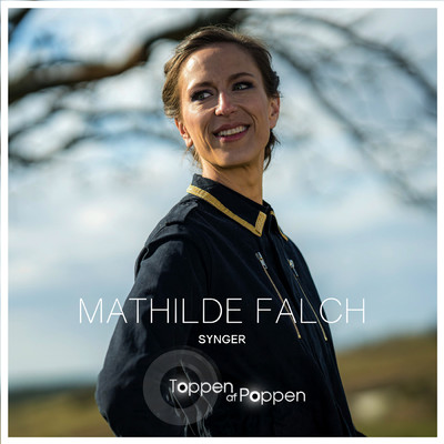 Mathilde Falch Synger Toppen Af Poppen/Mathilde Falch