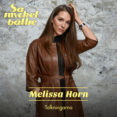 アルバム/Sa mycket battre 2021 - Tolkningarna/Melissa Horn