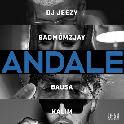 Andale feat.Bausa,KALIM/DJ JEEZY