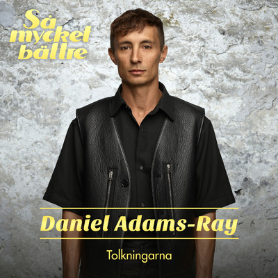 アルバム/Sa mycket battre 2021 - Tolkningarna/Daniel Adams-Ray